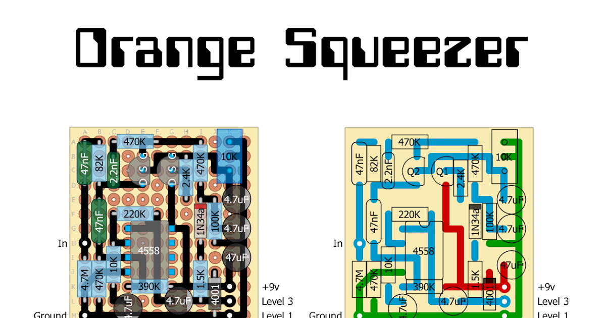 Perf and PCB Effects Layouts: Dan Armstrong Orange Squeezer